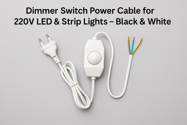 Dimmer Cable for LED Lights 220V